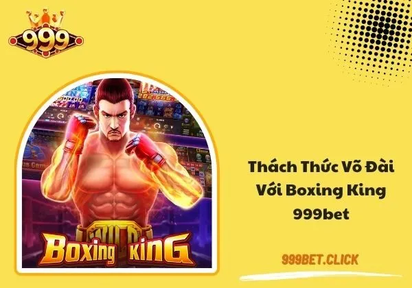 Boxing King 999BET