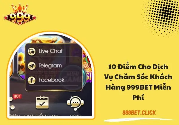 chăm sóc khách hàng 999BET