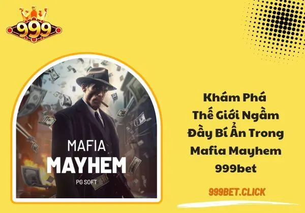 Mafia Mayhem 999BET