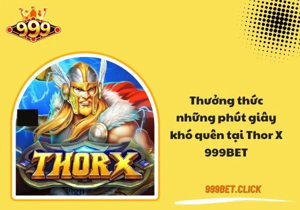 Thor X 999bet