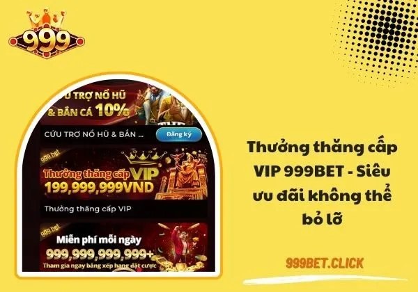 Thưởng thăng cấp VIP 999bet